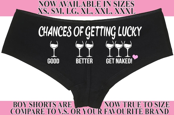 CHANCES Of GETTING LUCKY ? more wine glasses show slutty side hen party bachelorette panty Panties boyshort funny flirty bridal panty game