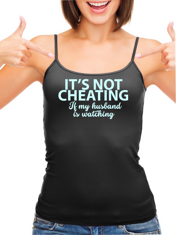 Knaughty Knickers Its Not Cheating If My Husband Watches Black Camisole  Tank Top -  Canada