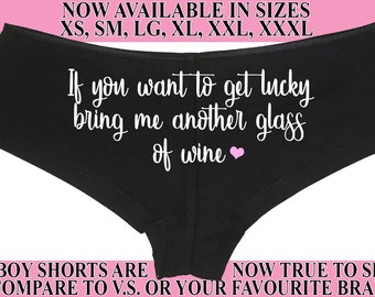 WANT to GET LUCKY Bring Me Another Glass of Wine Show Slutty Side Hen Party  Bachelorette Panty Panties Boyshort Hot Sexy Funny Flirty Bridal -   Canada