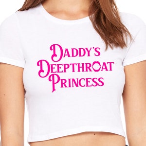 DADDYS DEEPTHROAT PRINCESS Daddys Baby girl cum slut blanc crop top tee shirt bdsm cgl col col cumslut chaton ddlg image 1