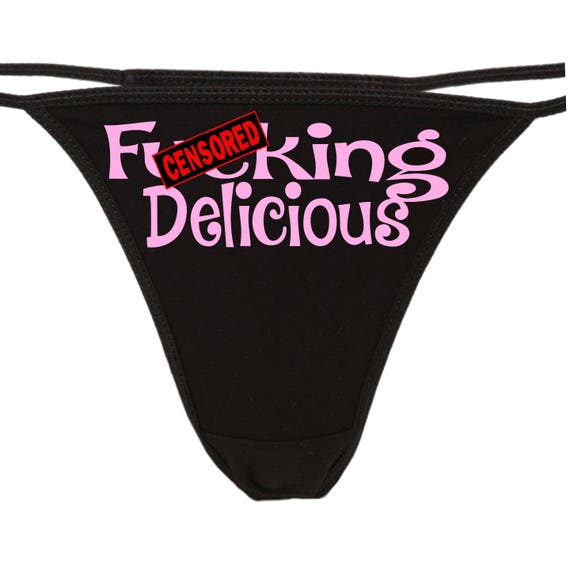 F#CKING DELICIOUS all you can eat thong underwear panties show your slutty side great bachelorette gift shower hen night bridal party shower