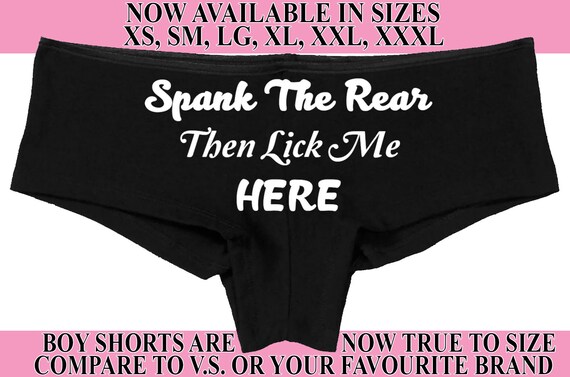 SPANK the REAR then LICK Me Here boy short panty anties boyshort sexy funny rude bdsm slutty slut fun gift bridal hen party all you can eat