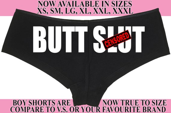 BUTT SLUT show her ANAL slutty side hen party bachelorette black boy short panty Panties boyshort color sexy funny rude bdsm cum cumslut