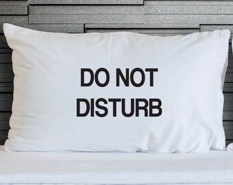 Pillowcase Do not Disturb Printed Gift Pillow Case Novelty Cotton Teenagers Kids Bed Bedding WSD733