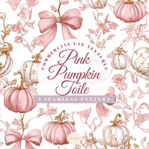 May include: A seamless pattern featuring pink pumpkins, bows, and floral elements on a white background. The design includes the text "Pink Pumpkin Toile" and "1 Seamless Pattern". The pumpkins are in shades of pink and white.