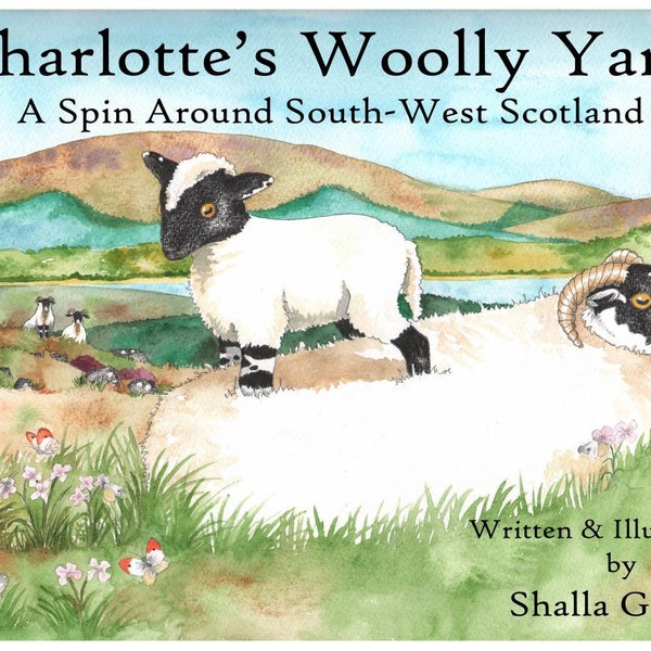 Charlotte's Woolly Yarn - a spin around South-west Scotland - children's book set in Dumfries and Galloway