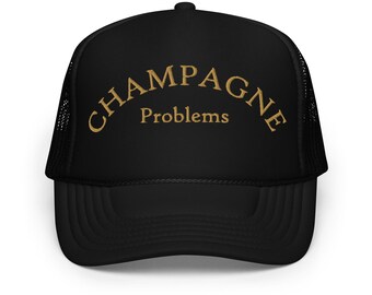 Champagne Problems Foam Trucker Hat mit Stickerei - Champagner Trucker Hut - Süßer Champagner Hut - Lustiger Champagner Hut