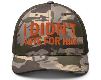 Gorra de camionero con estampado de camuflaje "No voté por él" - Gorra de camionero anti Trump - Gorra postelecciones 2024 - Gorra de Kamala - Gorra anti Trump