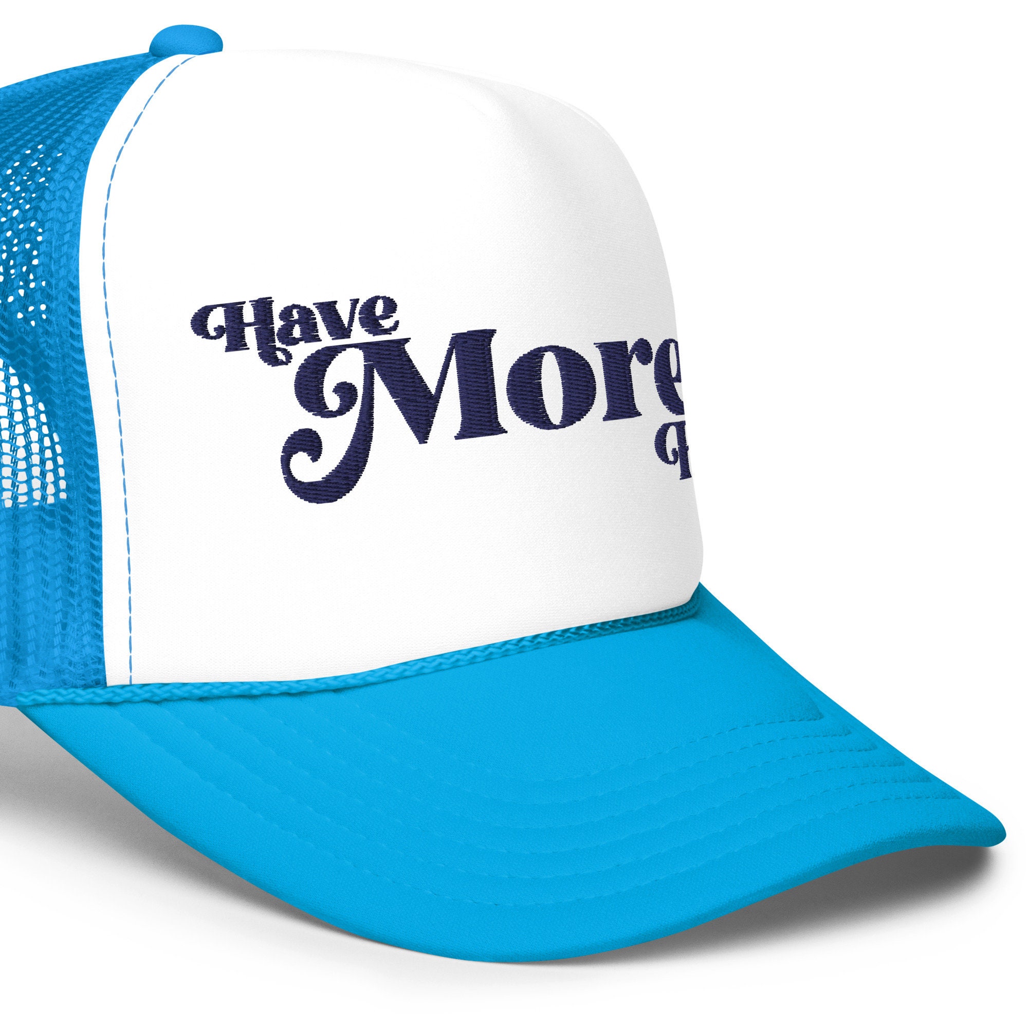 Hats Hats and More Custom Hats!! ? Have More Fun Foam Trucker Hat With Embroidery - Have More  main image 2