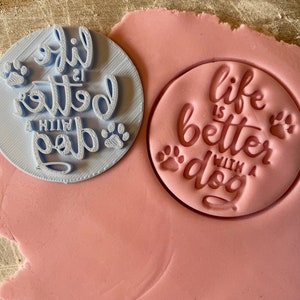 Life is better with a dog Embosser with free circle cutter, stamp, icing, fondant cupcake decoration baking, animal