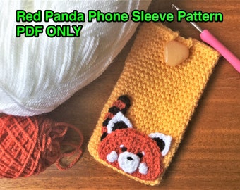 Crochet Pattern PDF ONLY - Red Panda Phone Sleeve with pocket, mobile phone case, cell phone cover, beginner