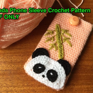 Crochet Pattern PDF ONLY Panda Phone Sleeve with pocket, mobile phone case, cell phone cover, beginner image 1