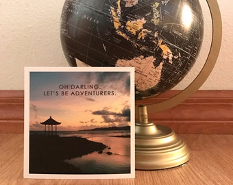 Oh Darling, Let's Be Adventurers | Bali Travel Print