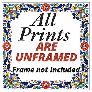 Puede incluir: Impresi&oacute;n cuadrada con fondo blanco y borde floral colorido. El texto dice "All Prints ARE UNFRAMED Frame not Included" en negro y rojo.