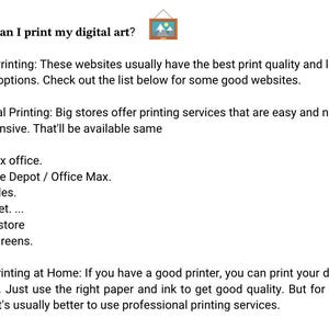 May include: A list of places to print digital art, including online printing services, local stores such as CVS, FedEx, Office Depot, Office Max, Staples, Target, UPS, and Walgreens, and printing at home.