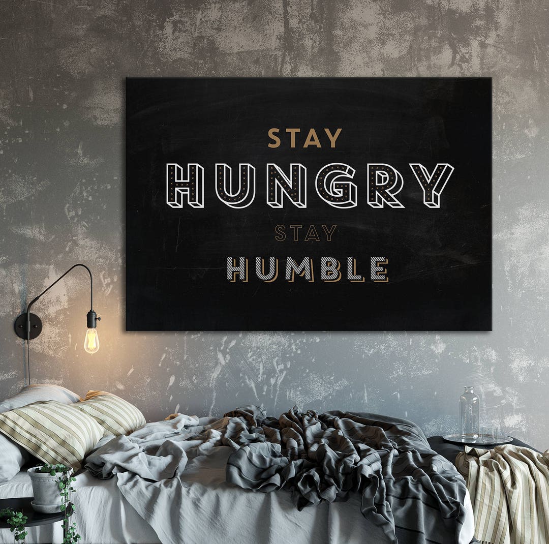 Stay Hungry Stay Humble Quote Print, Motivation Print, Inspirational Poster, Office Poster, Gym