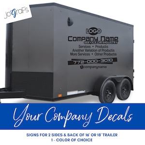 Custom Business Decals, - Trailer Sides & Back Signs, Vinyl Lettering, Trailer Signs, Business Name Decals - Commercial Signs