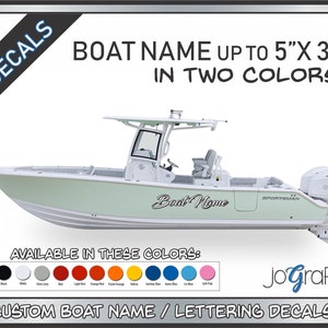 Custom Boat Side Names / Lettering Decals 2 Sides in 5&quot; x 32&quot; each in 2-Colors