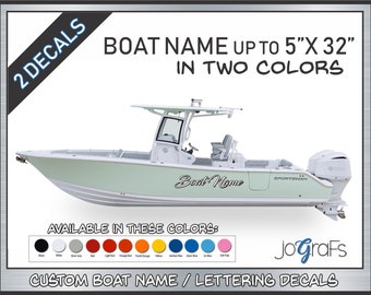 May include: Two custom boat name decals in two colors, up to 5 inches by 32 inches. The decals are shown on a white boat with a green hull. The decals are available in black, white, silver, red, light red, orange, pale orange, yellow, gentian blue, azure blue, ice blue, and soft pink.