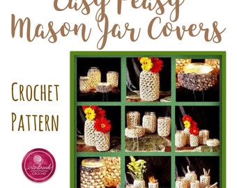 Easy Peasy Mason Jar Covers Customizable Crochet Pattern