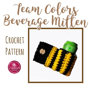 Team Colors Beer Mitten Crochet Pattern