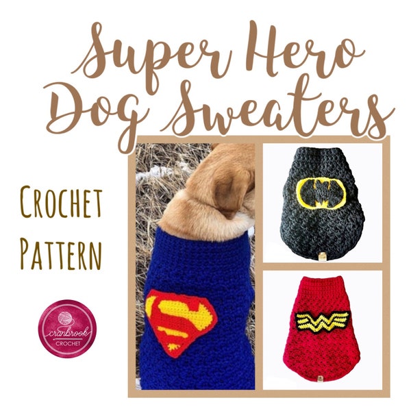 Modèles au crochet de pull pour chien super héros