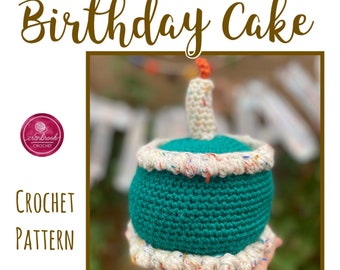 Birthday Cake Crochet Pattern