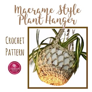 Macramé-Style Plant Hanger Crochet Pattern