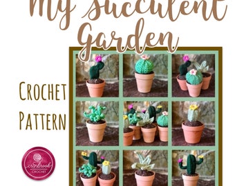 My Succulent Garden Crochet Pattern