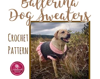 Instant PDF Download: Ballerina Dog Sweater Crochet Pattern