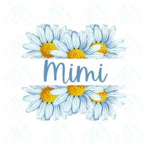 Peut inclure: Un fond blanc avec un motif floral bleu. Au centre de l'image, un groupe de marguerites bleues avec des centres jaunes. Le mot "Mimi" est écrit en bleu sur une bannière blanche.