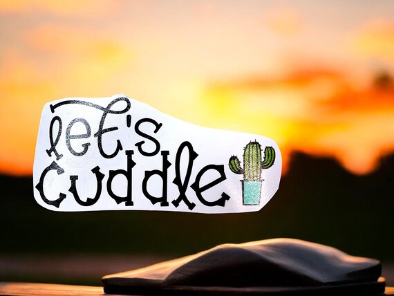 Let's Cuddle Cactus Custom Decal Laptop Cup Auto Window - Etsy