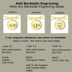 May include: A graphic showing three different ways to engrave the back of a charm. The first option shows Greek letters, the second option shows a monogram style, and the third option shows the text "Love, your big".