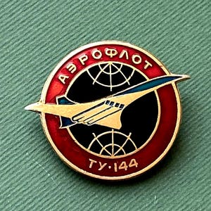 Broche vintage da aeronave Aeroflot TU 144, emblema da aviação da URSS.