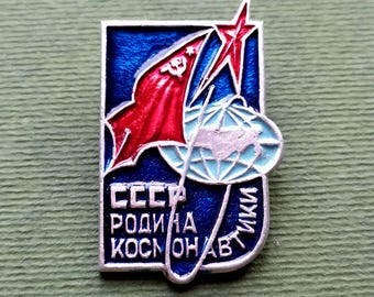 USSR Homeland of Cosmonautics  Pin.  Collectible Badge. Made in USSR. A3