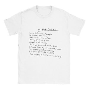 Bob Dylan Handwritten Lyric T-Shirt / The Times They Are A-Changing, Top Selling Items, Trending Now