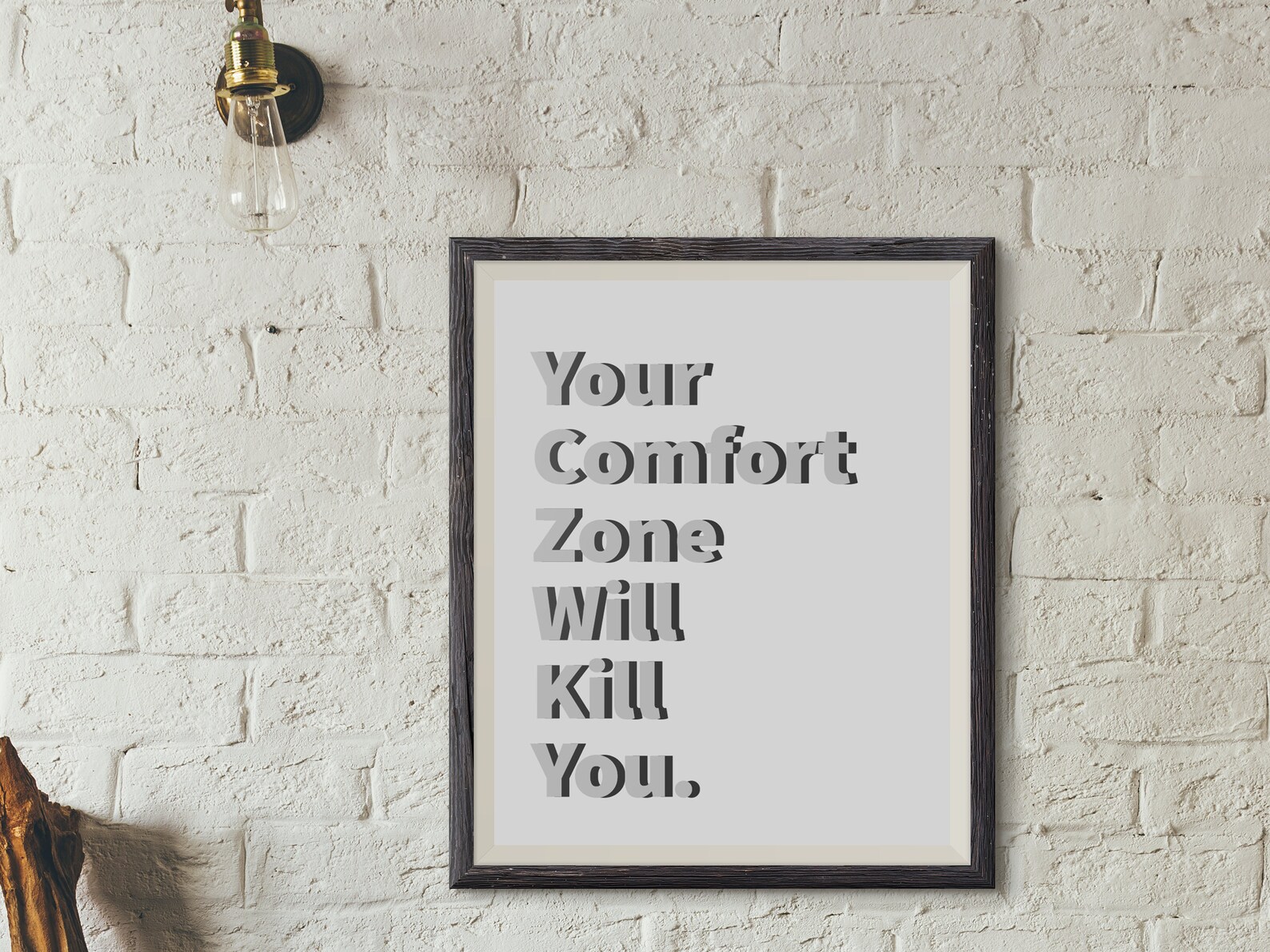 Wall Art // Your Comfort Zone Will Kill You // Motivational Etsy