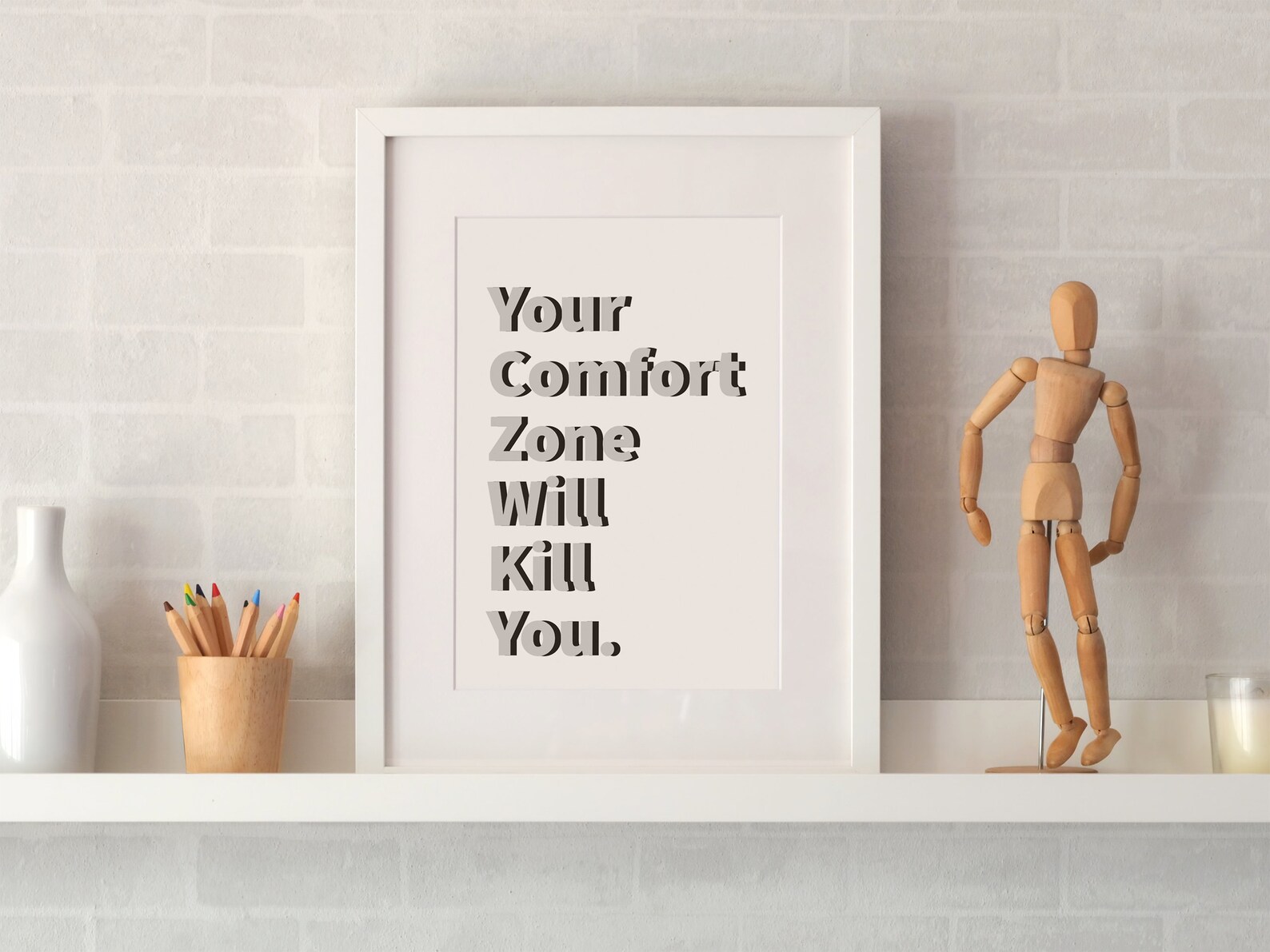 Wall Art // Your Comfort Zone Will Kill You // Motivational Etsy