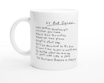 Bob Dylan Handwritten Lyric Mug / The Times They Are A-Changing, Top Selling Items, Trending Now