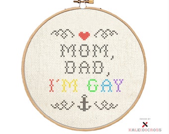 Mom, Dad, I'm Gay (Cross-stitch Pattern)