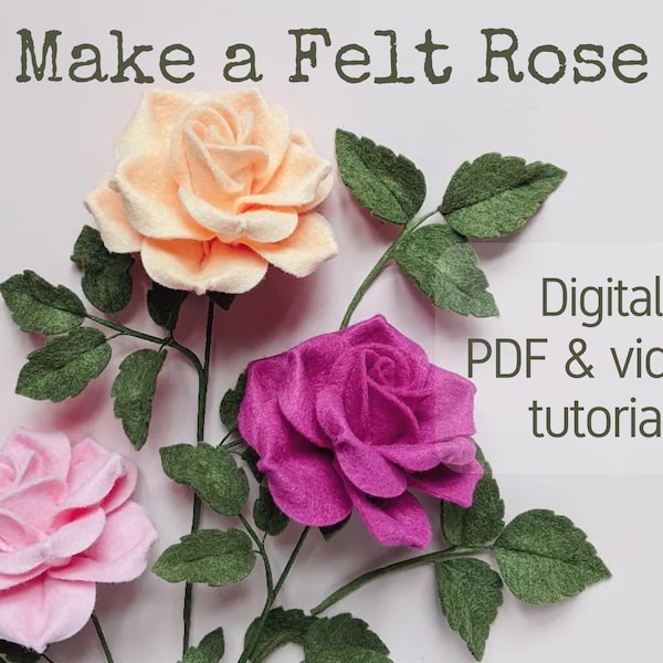 Felt rose pdf tutorial with video and printable pattern. DIY felt flower download, no sew