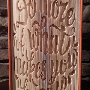 Do more of what makes you happy cut and fold book folding pattern 499 pages