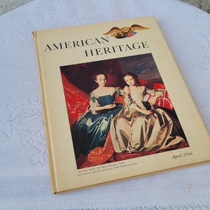 American Heritage The Magazine of History, April 1966, Volume XVII, Number 3, Vintage History Encyclopedia Reference Book
