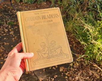 New Series Gordon Readers First Reader, Antique School Textbook, Vintage, Emma Gordon, Marietta Stockard, 1917 D.C. Heath & Company