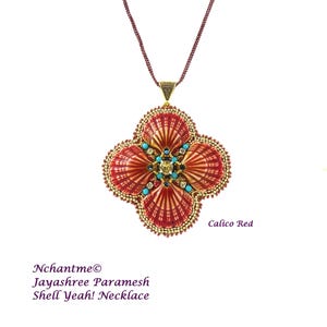 May include: A handcrafted necklace featuring a four-leaf clover design. The pendant is made with red and gold shells, turquoise and yellow gemstones, and gold beads. The necklace is suspended from a maroon beaded chain. The text "Calico Red" is visible.