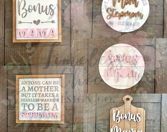 Stepmom Gift: Bonus Mom Keepsake Sign