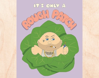 ROUGH PATCH - Funny Get Well Card - Funny Encouragement Card - Funny Hard Times Card - Adult Humor Card
