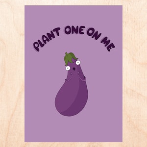 PLANT ONE - carte aubergine - carte amour pour adultes - carte amour coquine avec aubergine - aubergine - carte d'anniversaire - carte de Saint-Valentin