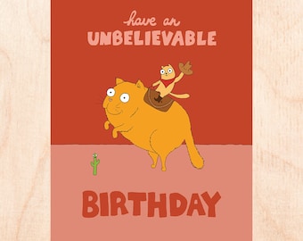 ANNIVERSAIRE INCROYABLE - jolie carte d'anniversaire - carte d'anniversaire surréaliste - carte d'anniversaire de chat - anniversaire sur le thème western - anniversaire de cow-boy