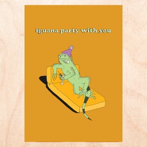 Iguana Party Karte - Geburtstagskarte - Iguana Pun Card